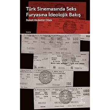 Türk Sinemasında Seks Furyasına İdeolojik Bakış