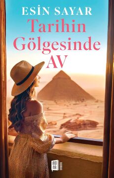 Tarihin Gölgesinde Av