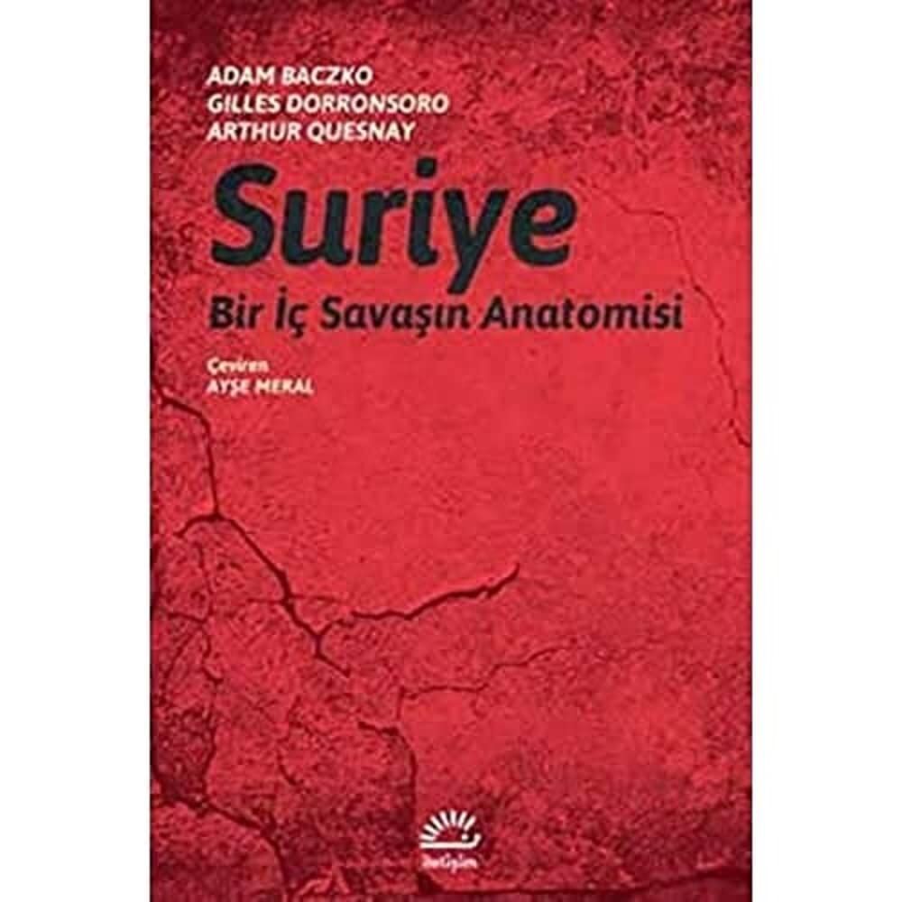 Suriye: Bir İç Savaşın Anatomisi