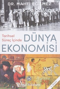 Tarihsel Süreç İçinde Dünya Ekonomisi