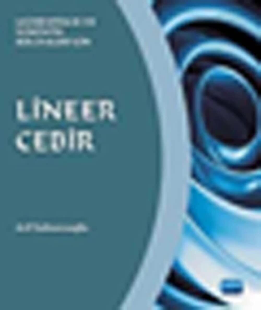 MÜH.VE İST.BÖLÜMLERİ İÇİN LİNEER CEBİR
