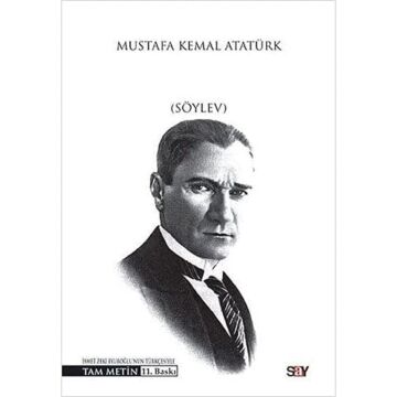 Nutuk (Söylev): Tam Metin