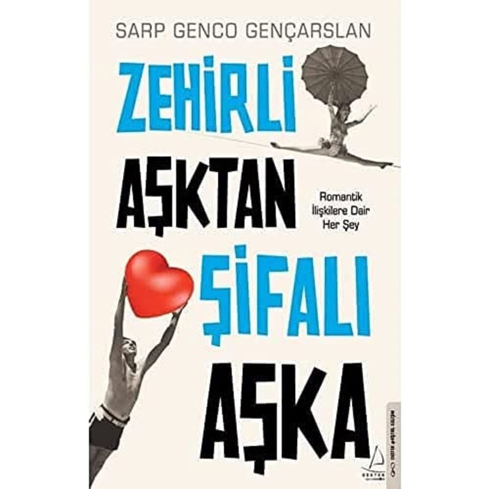 Zehirli Aşktan Şifalı Aşka: Romantik İlişkilere Dair Her Şey