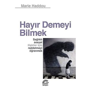 Hayır Demeyi Bilmek: Sağlıklı Sosyal İlişkiler İçin Reddetmeyi Öğrenmek