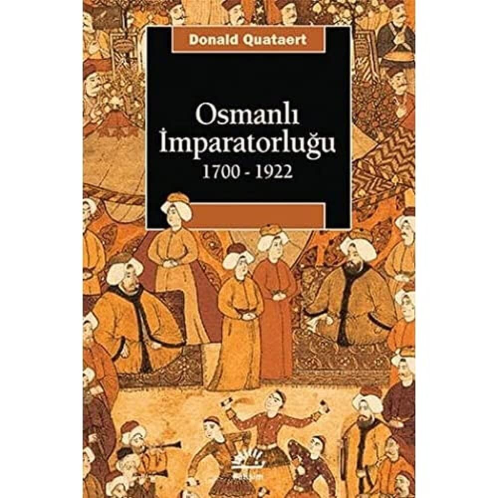 Osmanlı İmparatorluğu 1700-1922