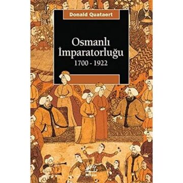 Osmanlı İmparatorluğu 1700-1922