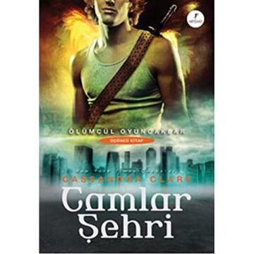 Camlar Şehri: Ölümcül Oyuncaklar 3. Kitap