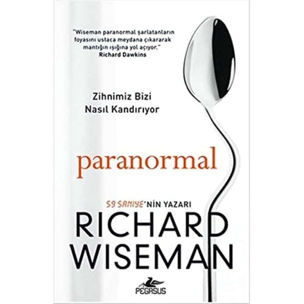 Paranormal: Zihnimiz Bizi Nasıl Kandırıyor