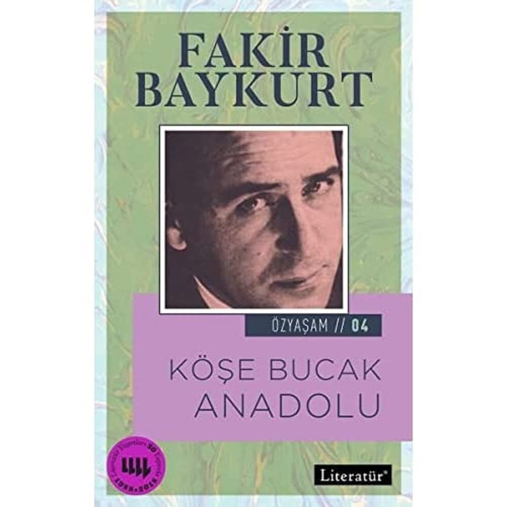 Köşe Bucak Anadolu: Özyaşam Öyküsü:04