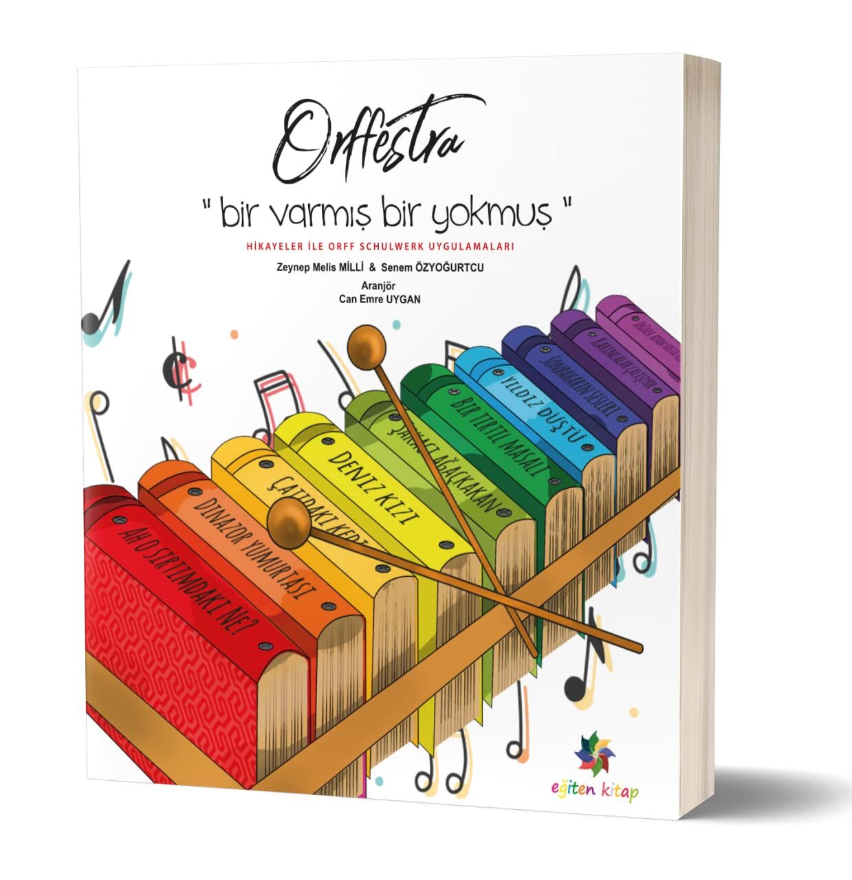Orffestra - Bir Varmış Bir Yokmuş: Hikayeler ile Orff Schulwerk Uygulamaları