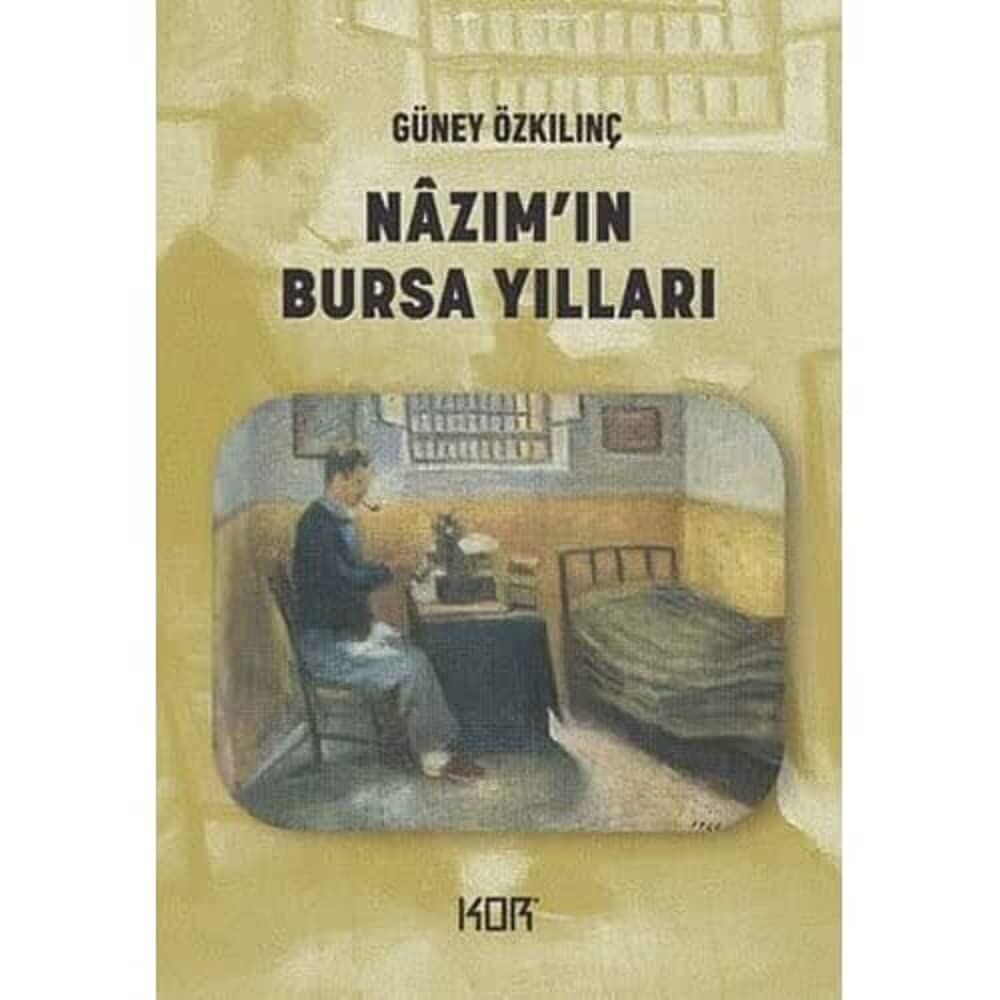 Nazım'ın Bursa Yılları