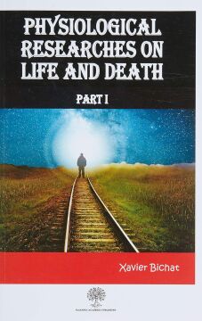 Physiological Researches On Life and Death Part 1