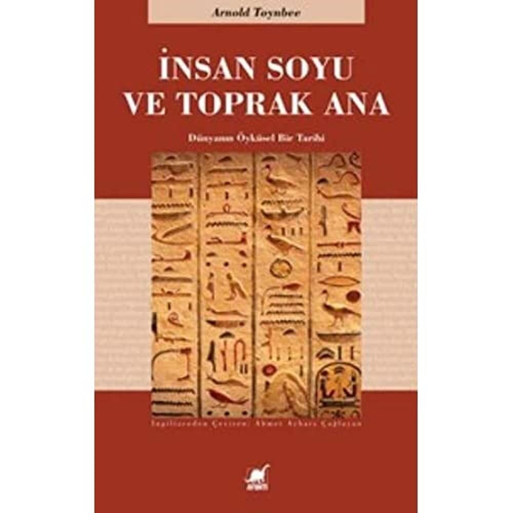 İnsan Soyu ve Toprak Ana: Dünyanın Öyküsel Bir Tarihi