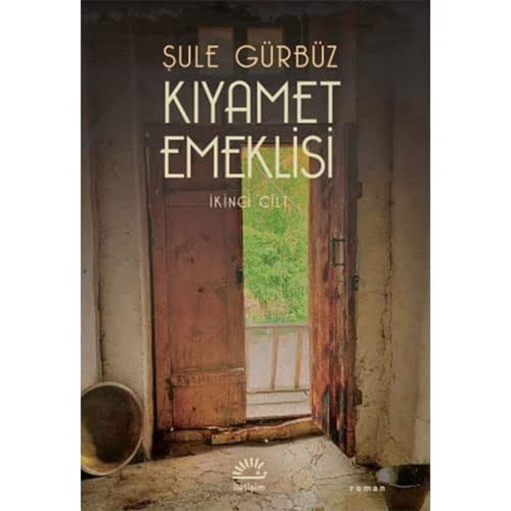 Kıyamet Emeklisi - İkinci Cilt
