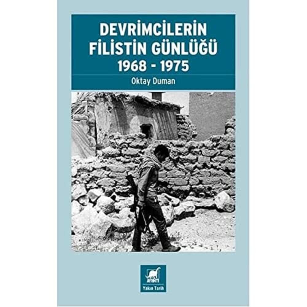 Devrimcilerin Filistin Günlüğü 1968 - 1975
