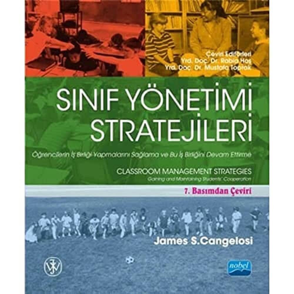 Sınıf Yönetimi Stratejileri: Öğrencilerin İşbirliği Yapmalarını Sağlama ve Bu İş Birliğini Devam Ettirme