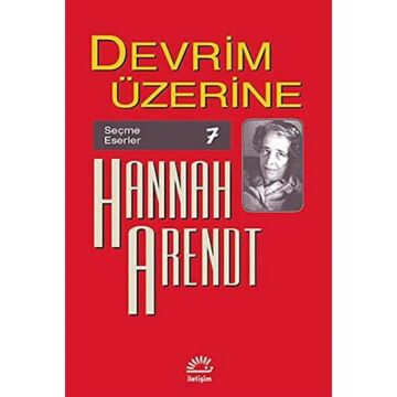 DEVRİM ÜZERİNE: Seçme Eserler