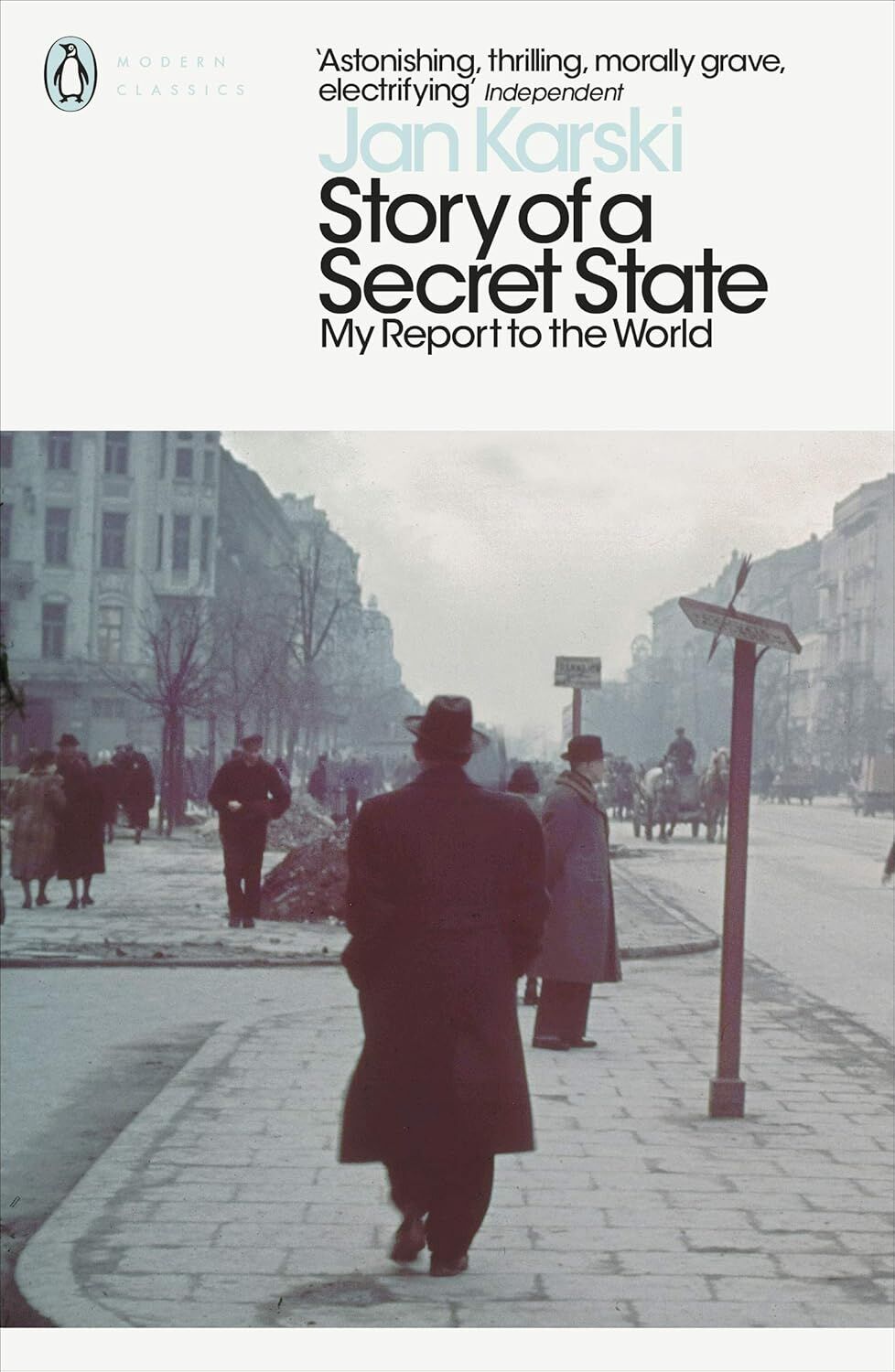 Story of a Secret State: My Report to the World