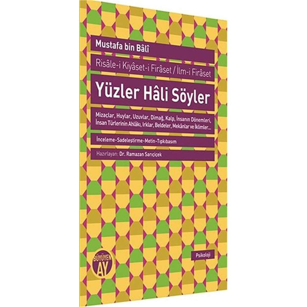 Yüzler Hali Söyler: Risale-i Kiyasat-i Firaset / İlm-i Firaset