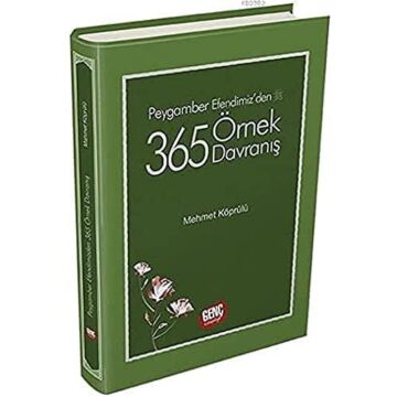 Peygamber Efendimizden 365 Örnek Davranış