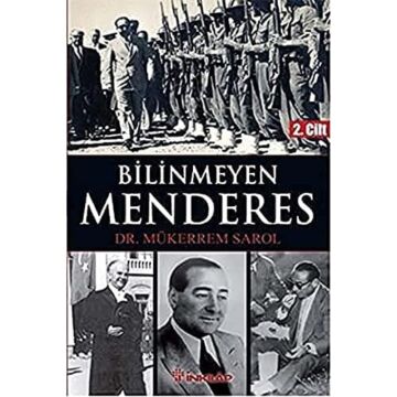 Bilinmeyen Menderes 2. Cilt