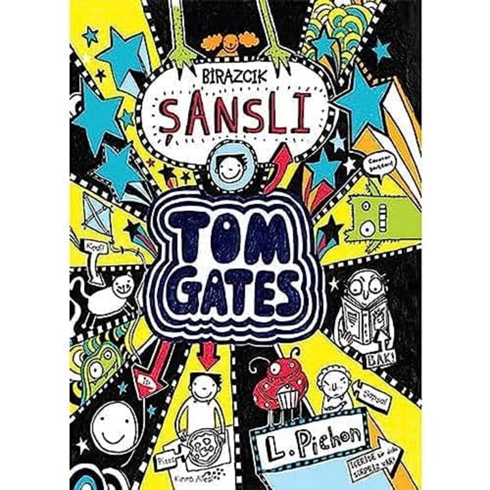 Tom Gates 07 - Birazcık Şanslı (Ciltli)