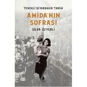 Amida'nın Sofrası - Yemekli Diyarbakır Tarihi