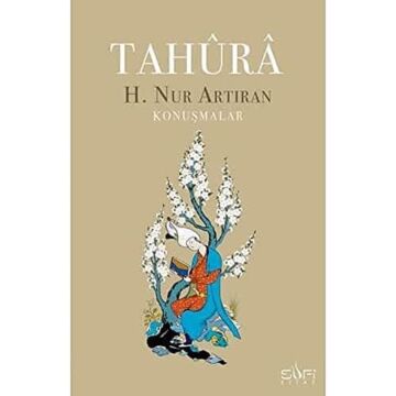 Tahura: Konuşmalar