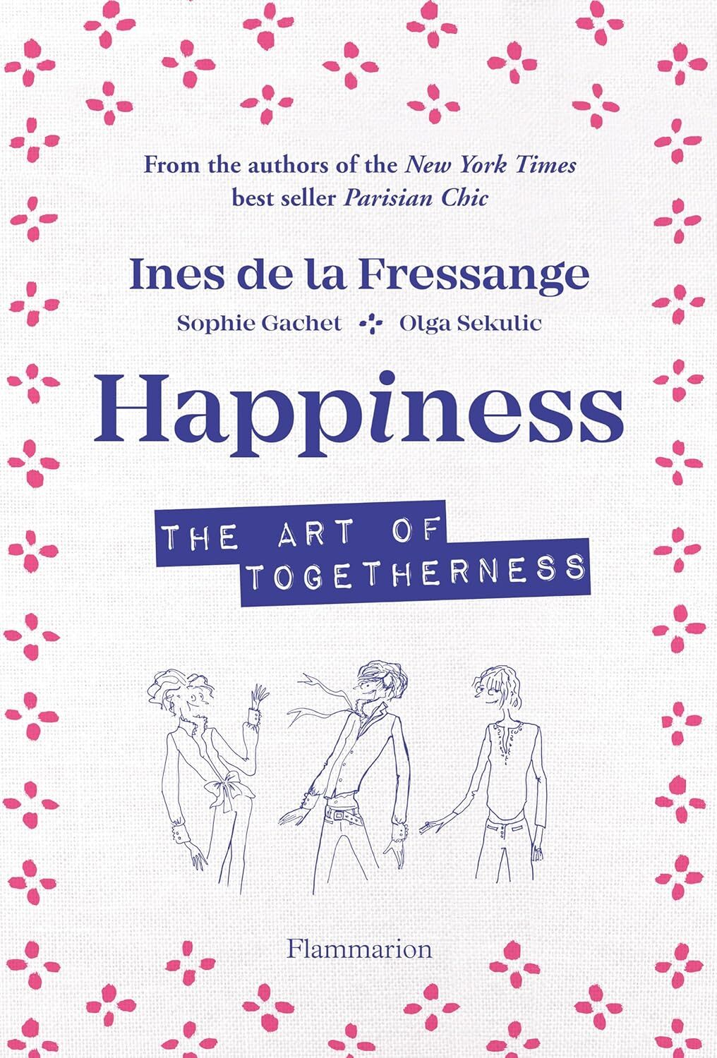 Happiness: The Art of Togetherness