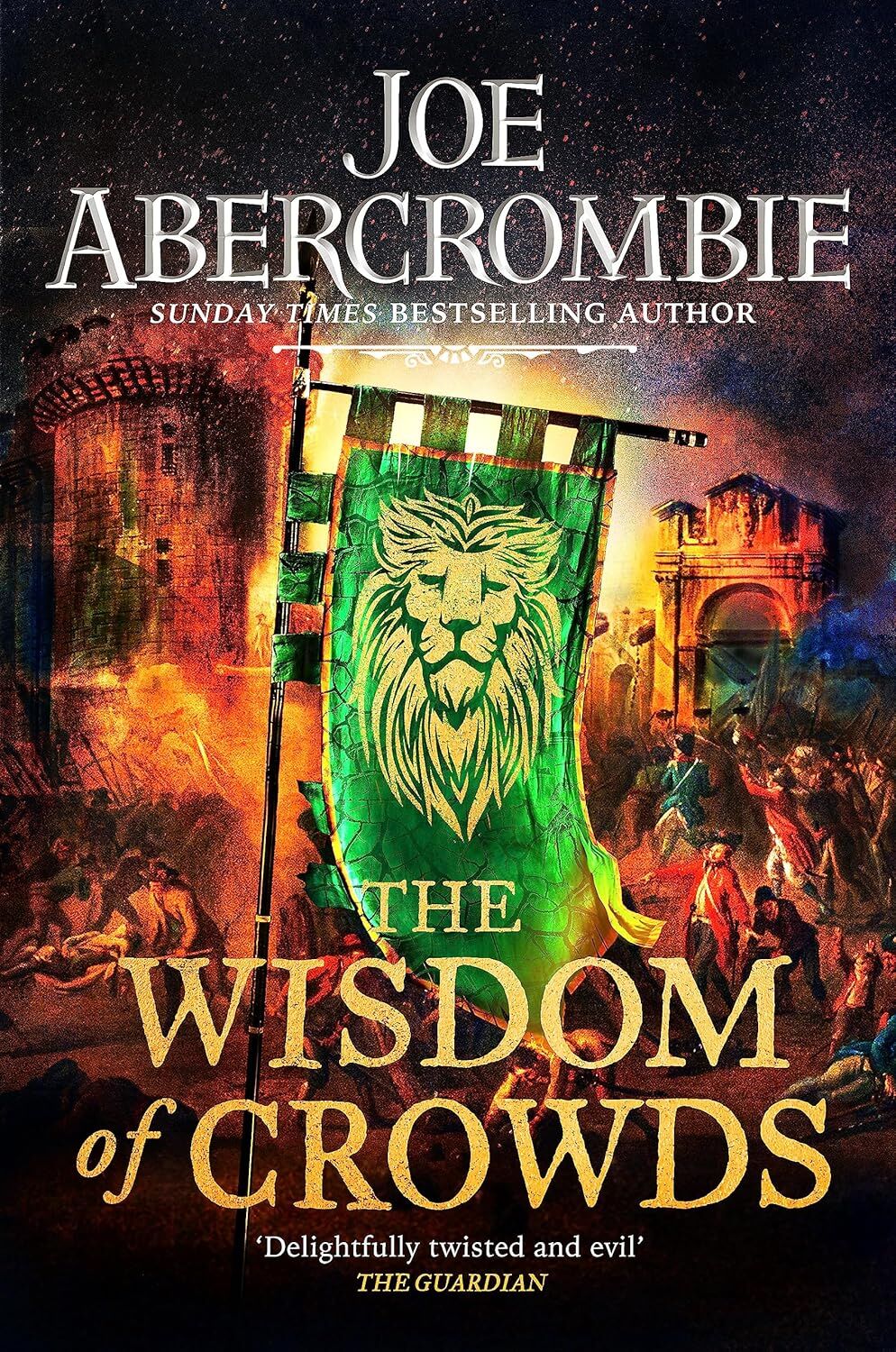 The Wisdom of Crowds: The Riotous Conclusion to The Age of Madness: 3