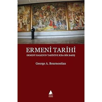 ERMENİ TARİHİ: Ermeni Halkının Tarihine Kısa Bir Bakış