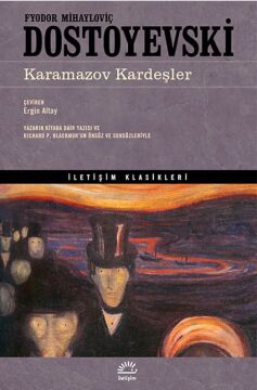 Karamazov Kardeşler: Yazarın Kitaba Dair Yazısı veRichard P. Blackmur Önsöz ve Sonsözleriyle