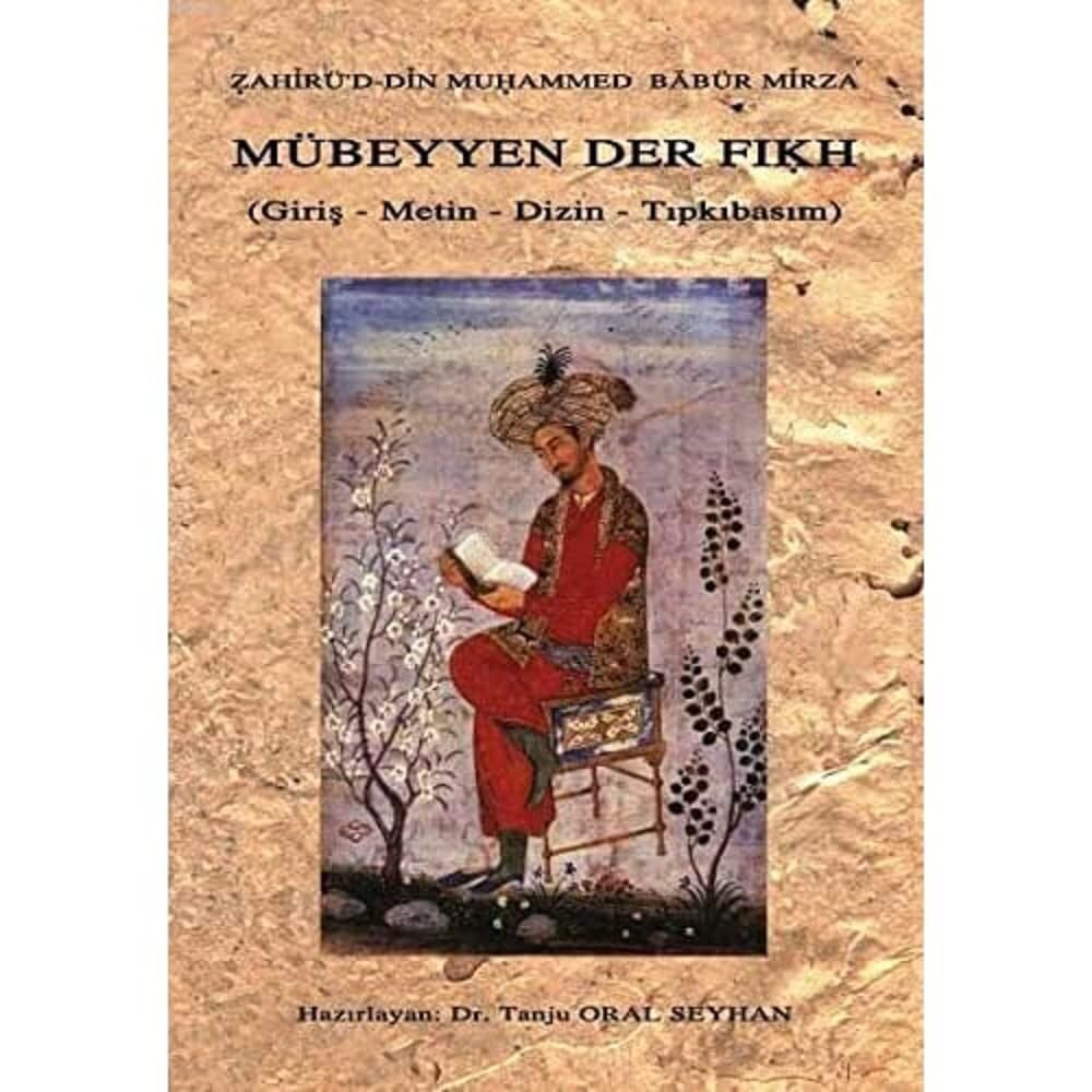 Mübeyyen Der Fıkh: Giriş - Metin - Dizin - Tıpkıbasım