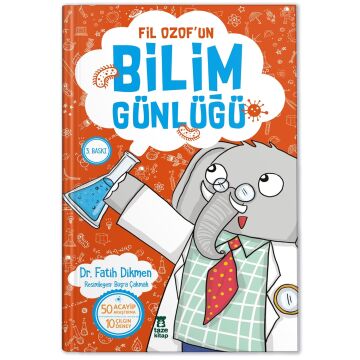 Fil Ozof'un Bilim Günlüğü: 50 Acayip Araştırma - 10 Çılgın Deney