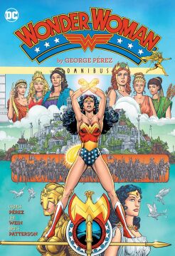 Wonder Woman by George Perez Omnibus (2022 Edition)