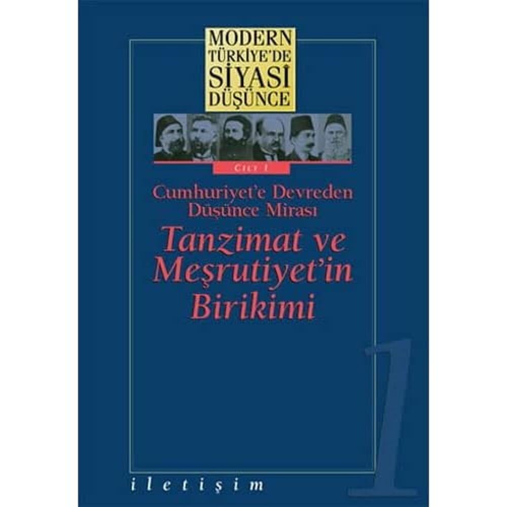 Modern Türkiye'de Siyasi Düşünce Cilt: 1 (Ciltli)