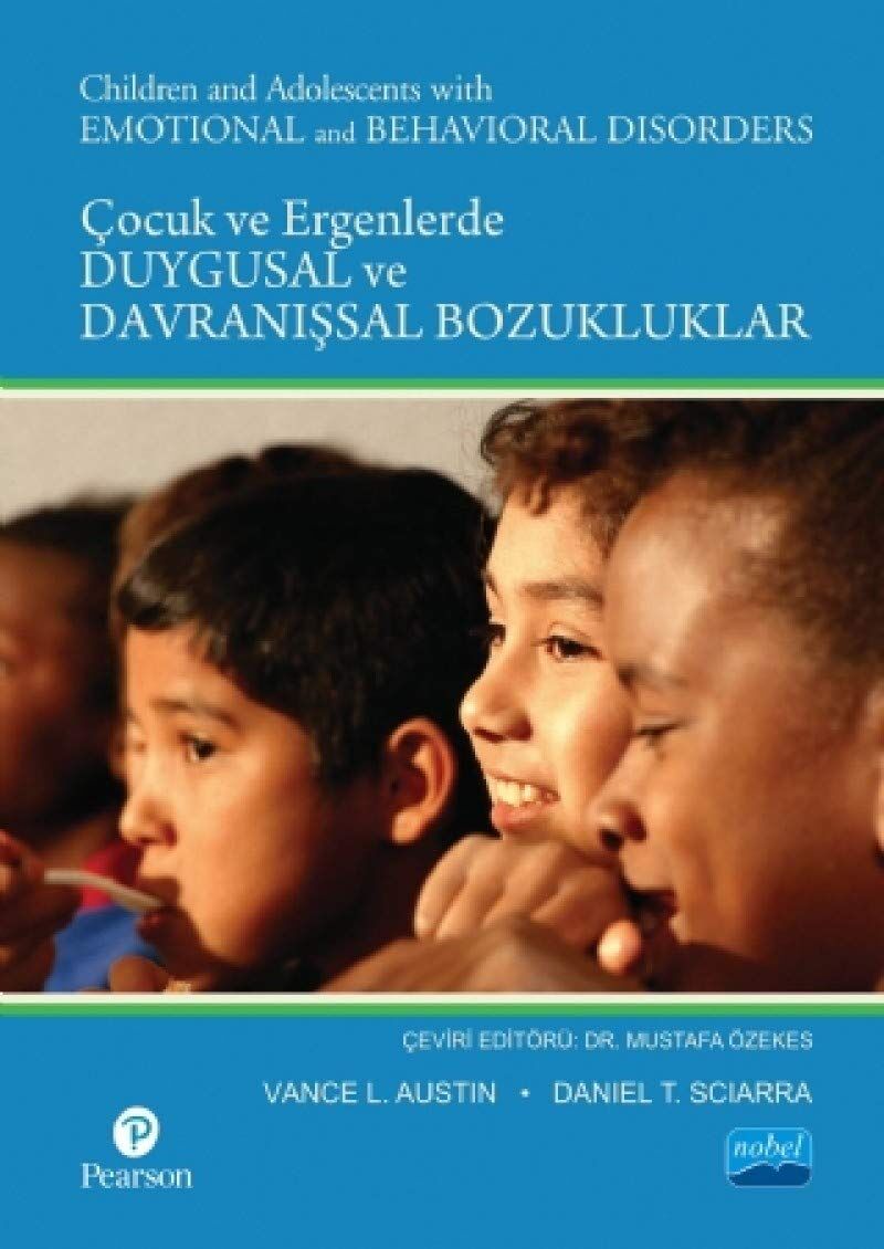 Çocuk ve Ergenlikte Duygusal ve Davranışsal Bozukluklar