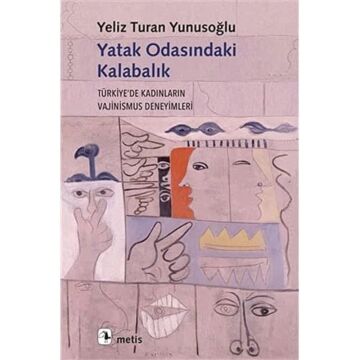 Yatak Odasındaki Kalabalık: Türkiye’de Kadınların Vajinismus Deneyimleri