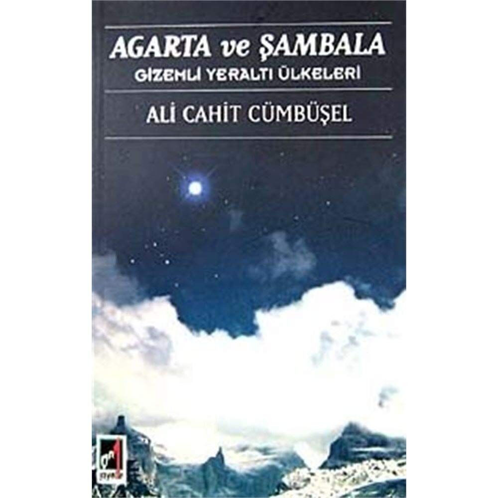 AGARTA VE ŞAMBALA: Gizemli Yeraltı Ülkeleri