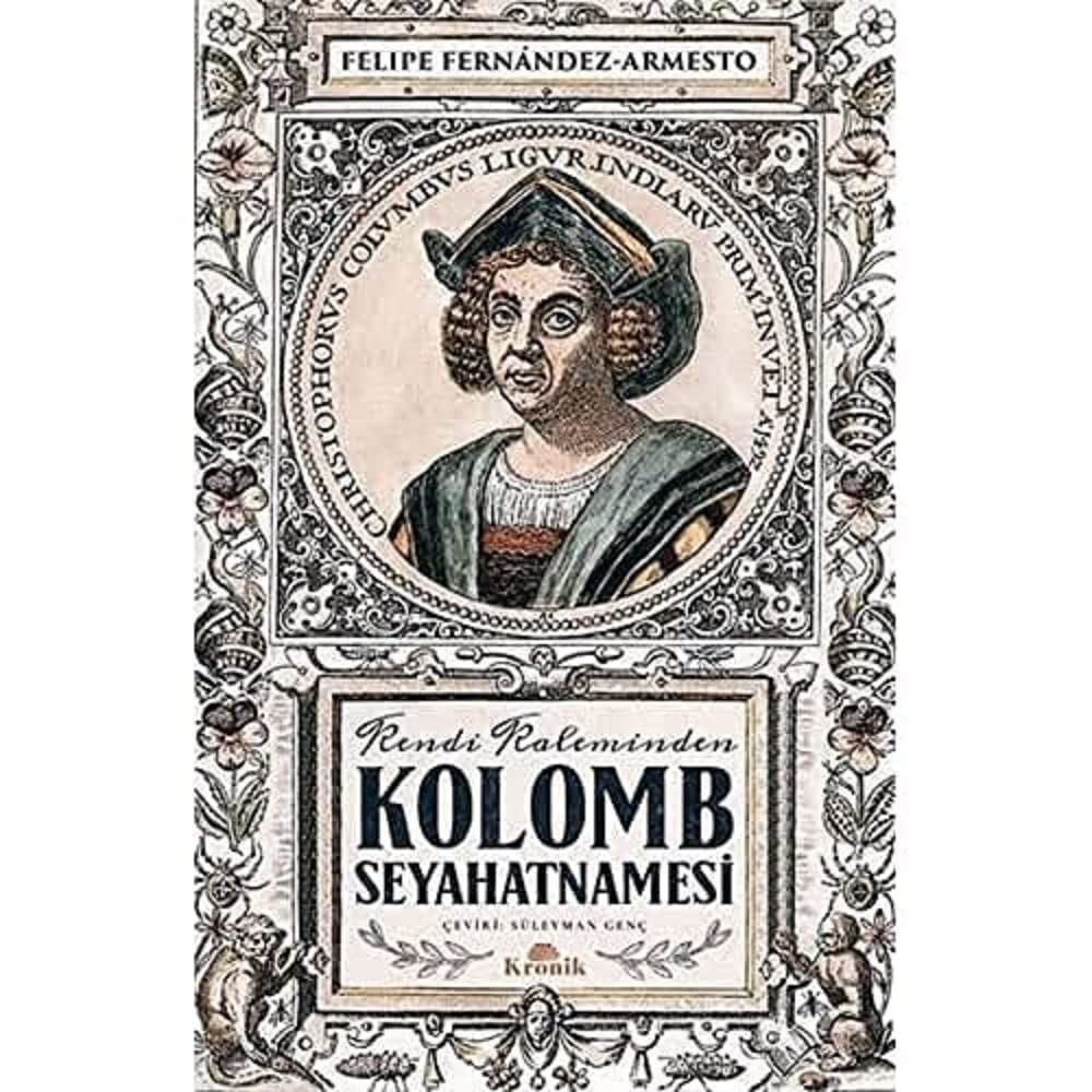Kolomb Seyahatnamesi: Kendi Kaleminden