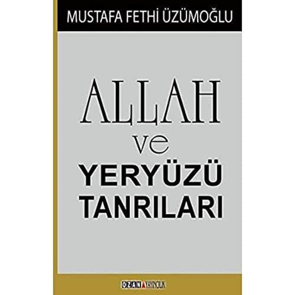 Allah ve Yeryüzü Tanrıları