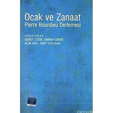 Ocak ve Zanaat: Pierre Bourdieu Derlemesi