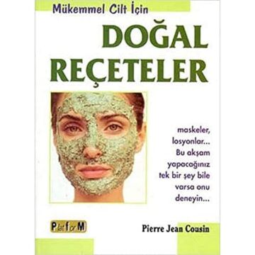 Mükemmel Cilt İçin Doğal Reçeteler