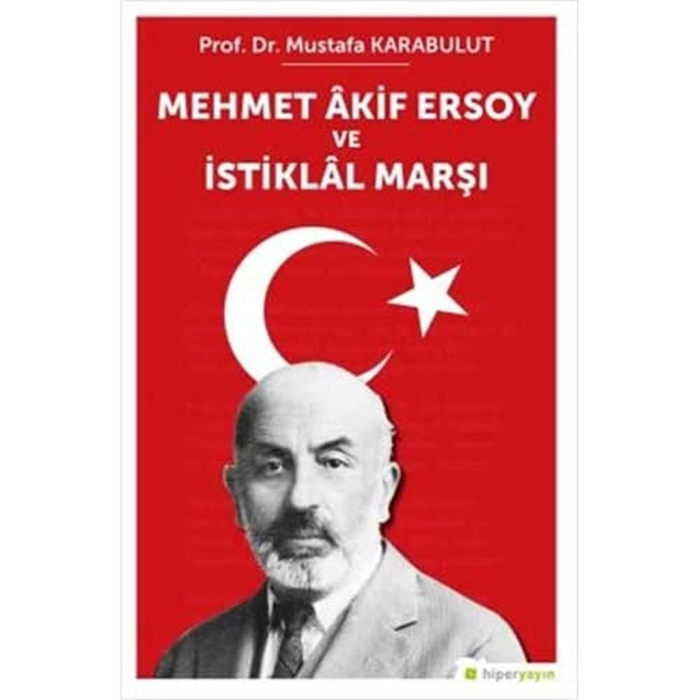 Mehmet Akif Ersoy ve İstiklal Marşı