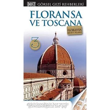 Floransa ve Toscana: Görsel Gezi Rehberleri