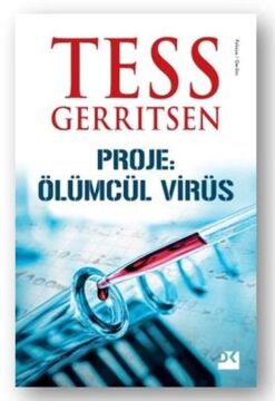 Proje: Ölümcül Virüs