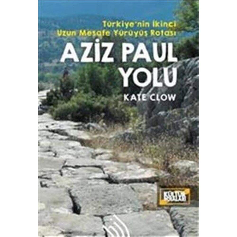 Aziz Paul Yolu - Türkiye'nin İkinci Uzun Mesafe Yürüyüş Rotası