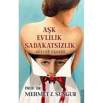 Aşk Evlilik Sadakatsizlik: Şeytan Üçgeni