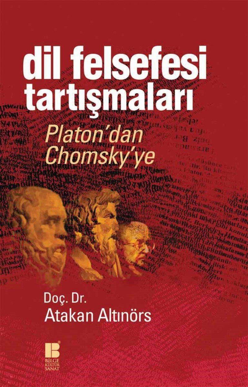 Dil Felsefesi Tartışmaları: Platon'dan Chomsky'ye