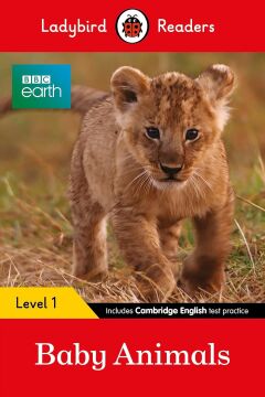 BBC Earth: Baby Animals - Ladybird Readers Level 1